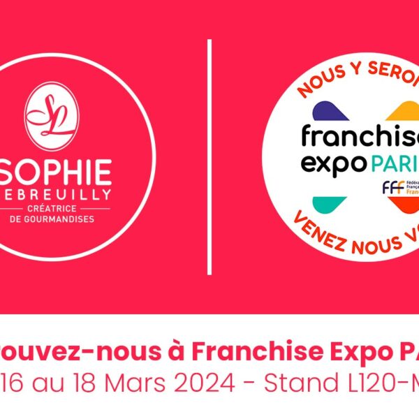 Retrouvez nous au salon de la franchise Expo PARIS du 16 au 18 mars 2024 - Stand L120-M121